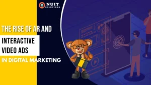 The Rise of AR and Interactive Video Ads in Digital Marketing